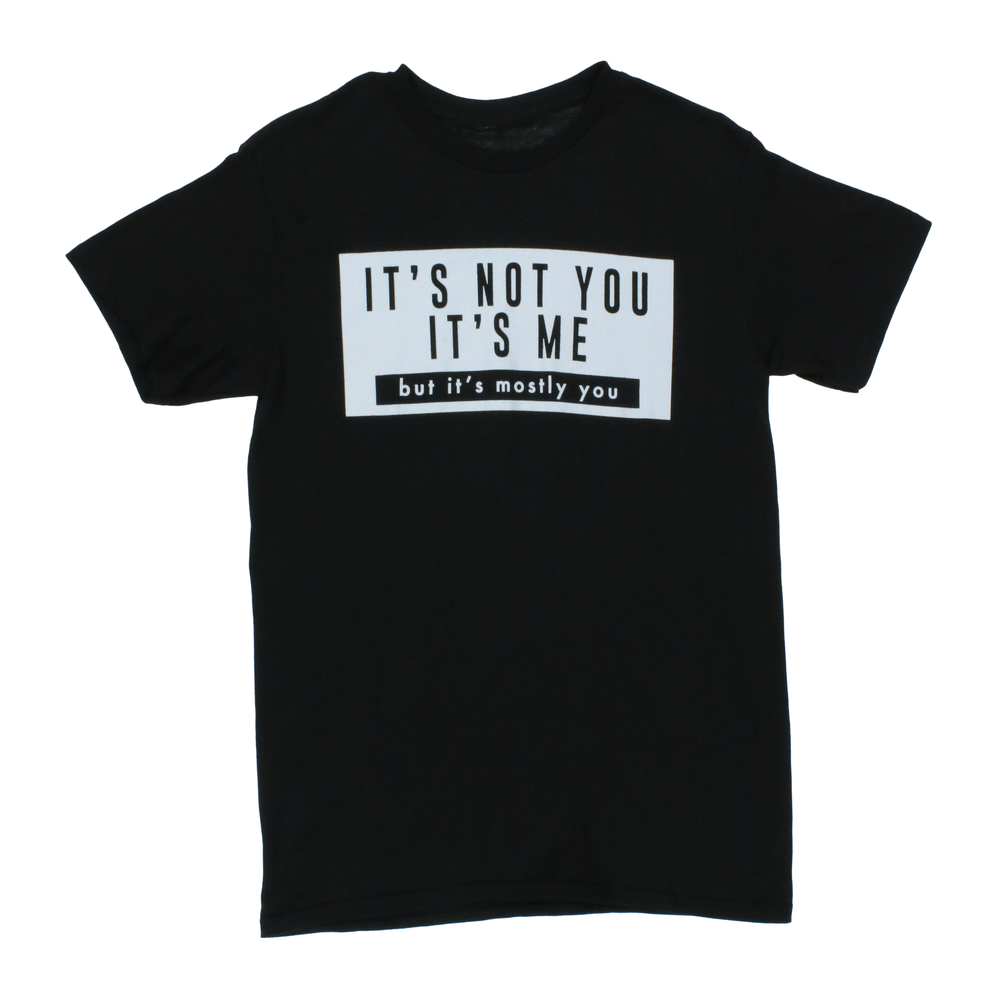 It's Not You Me' Graphic Tee