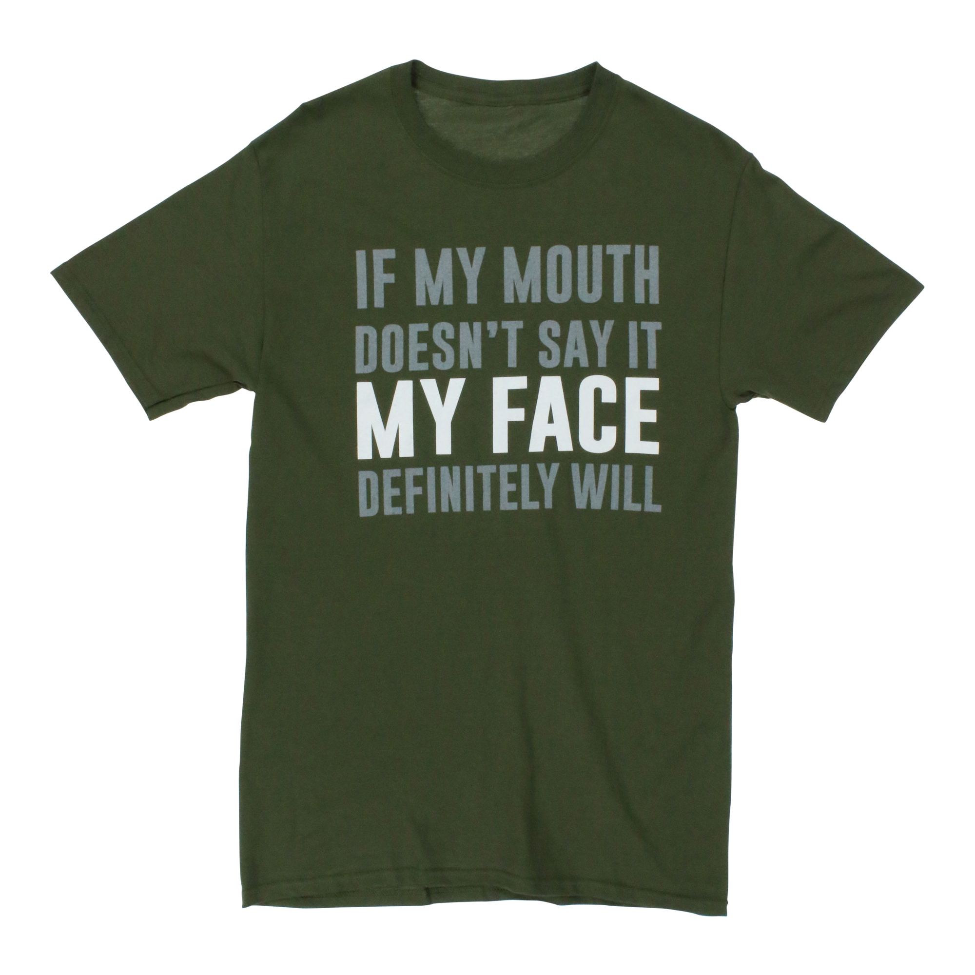 'If My Mouth Doesn'T Say It, Face Def Will' Graphic Tee