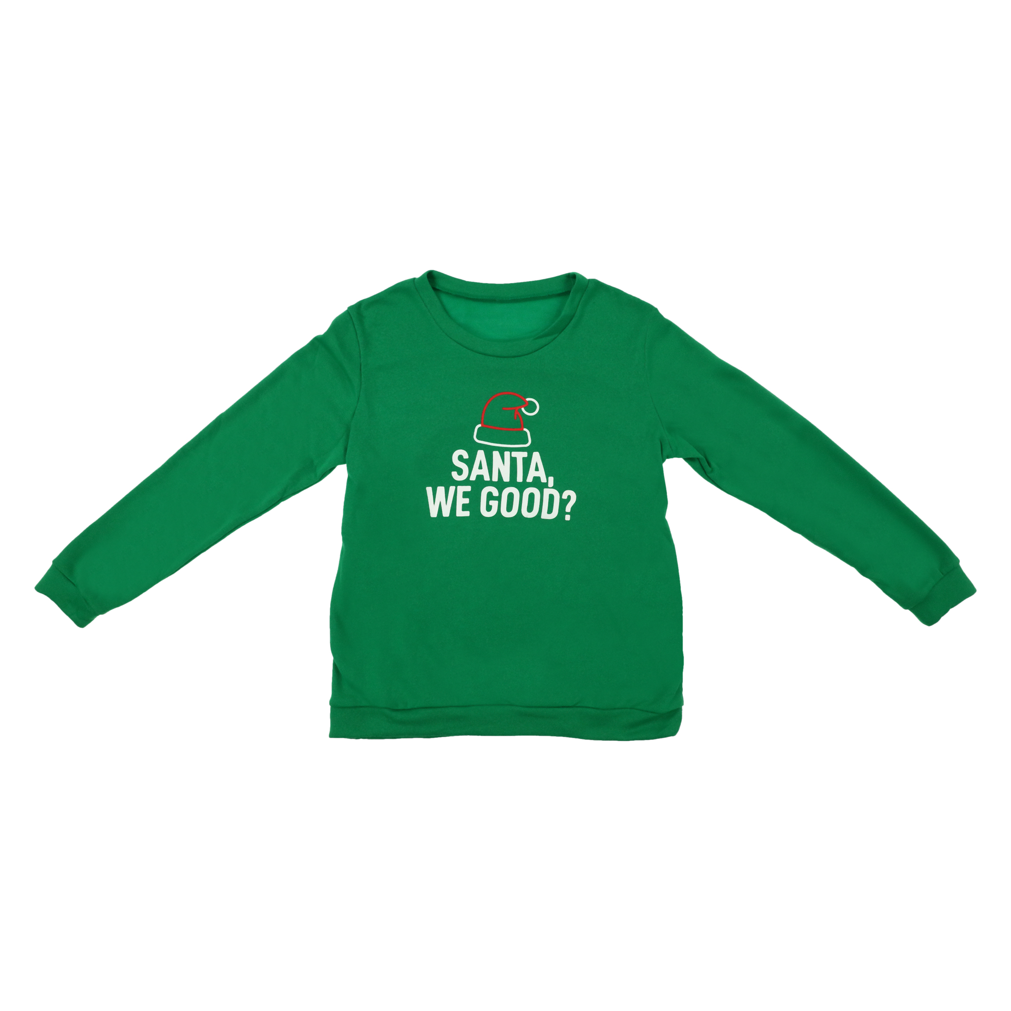 Juniors Holiday Sweatshirt – ‘Santa, We Good?’