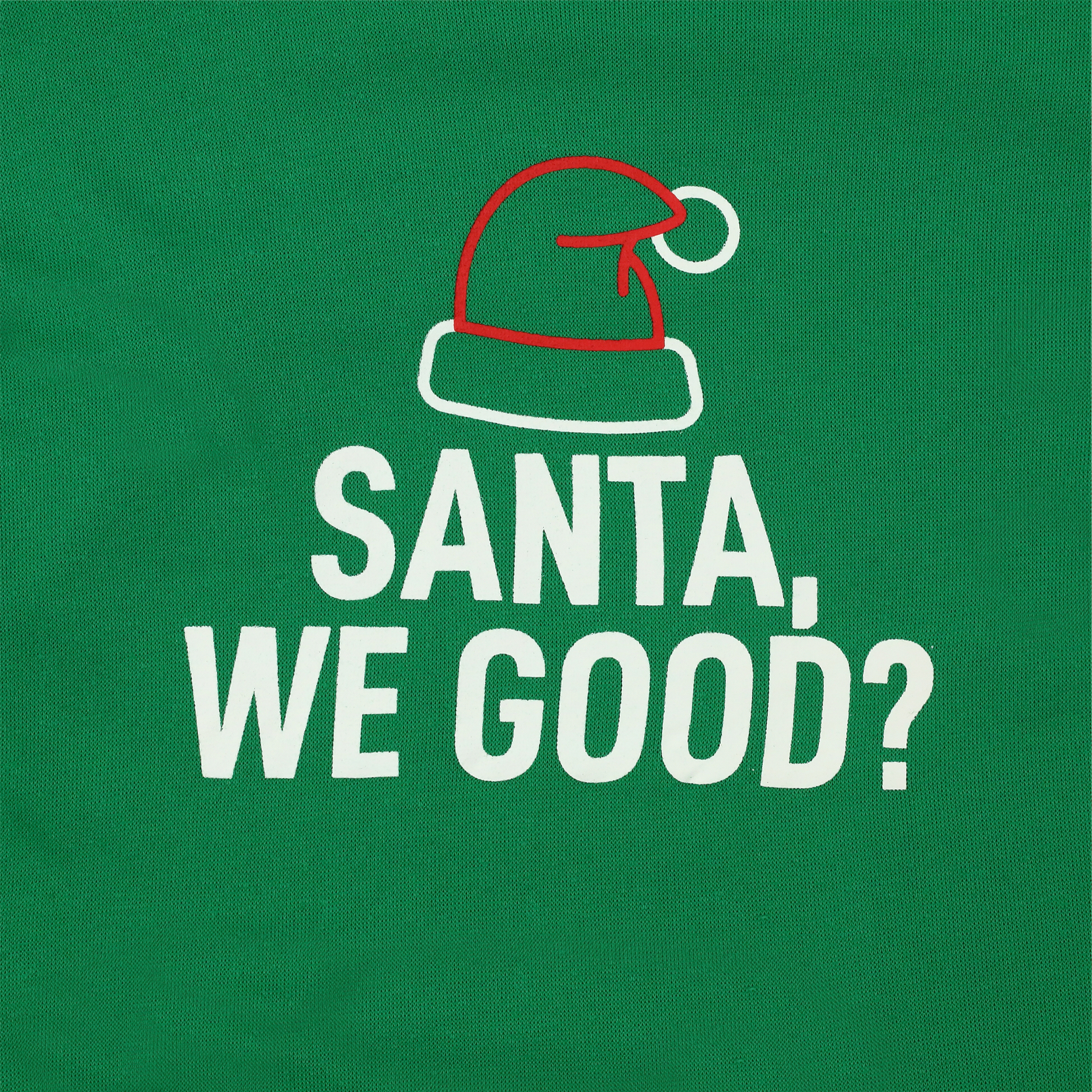 Juniors Holiday Sweatshirt – ‘Santa, We Good?’