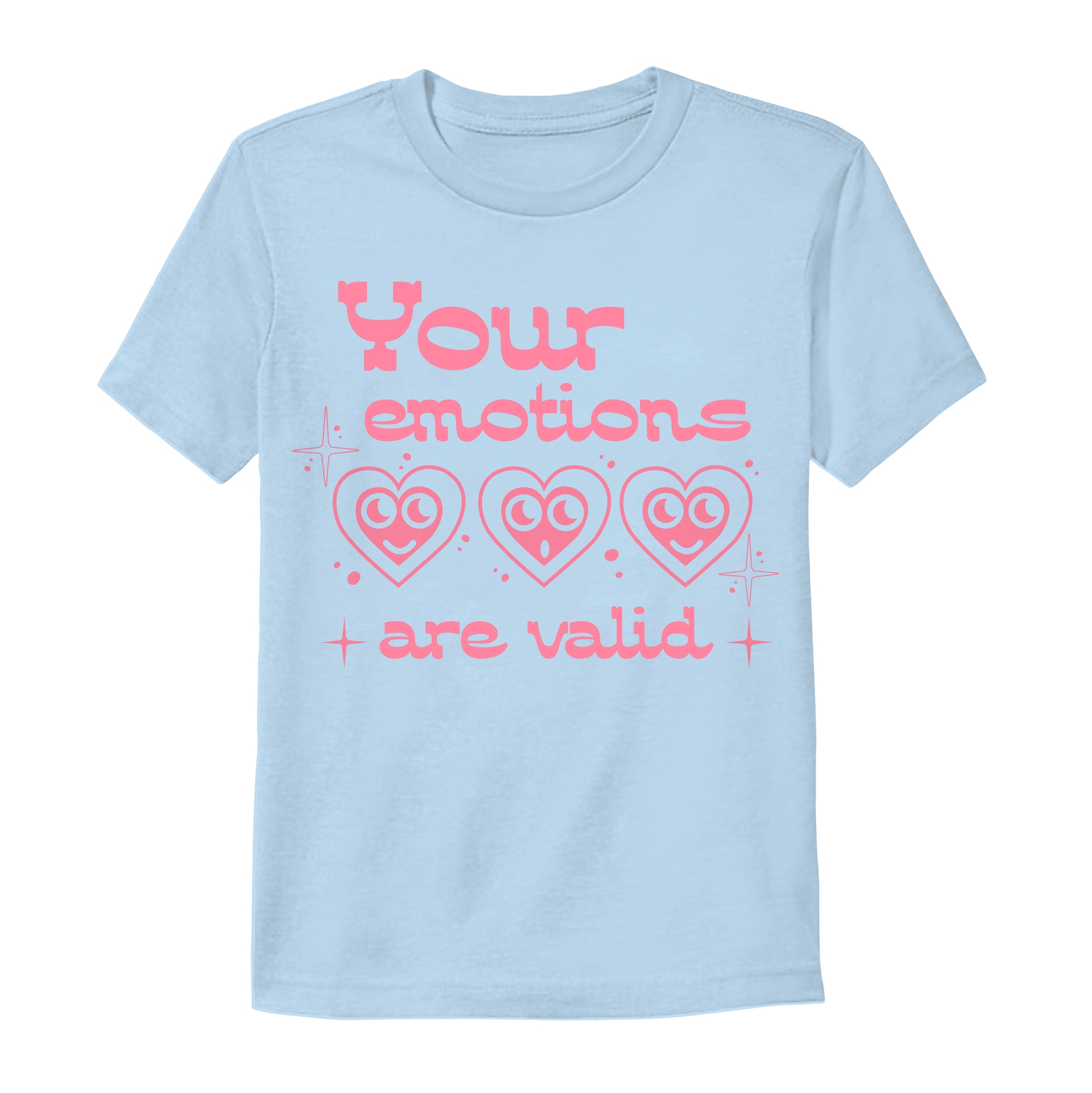 'Your Emotions Are Valid' Graphic Tee