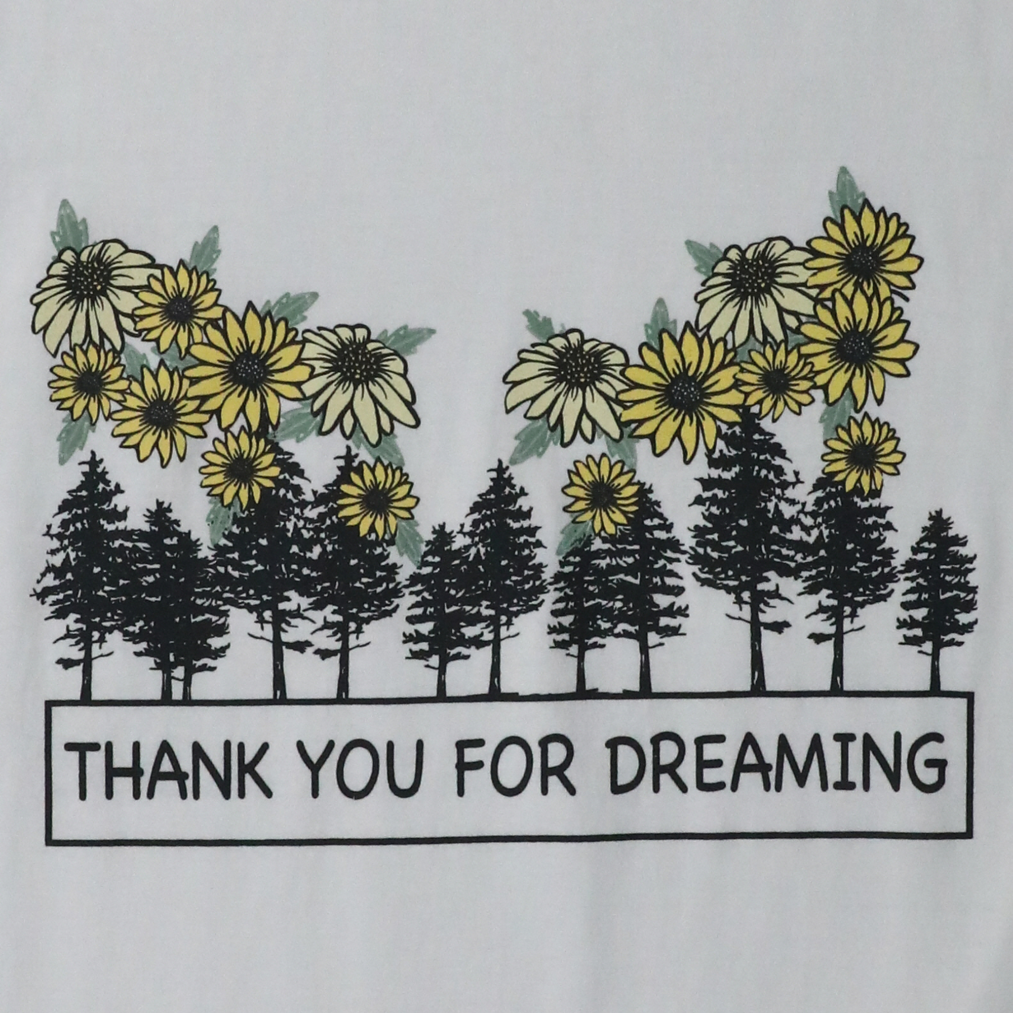 Thank You For Dreaming' Graphic Tee