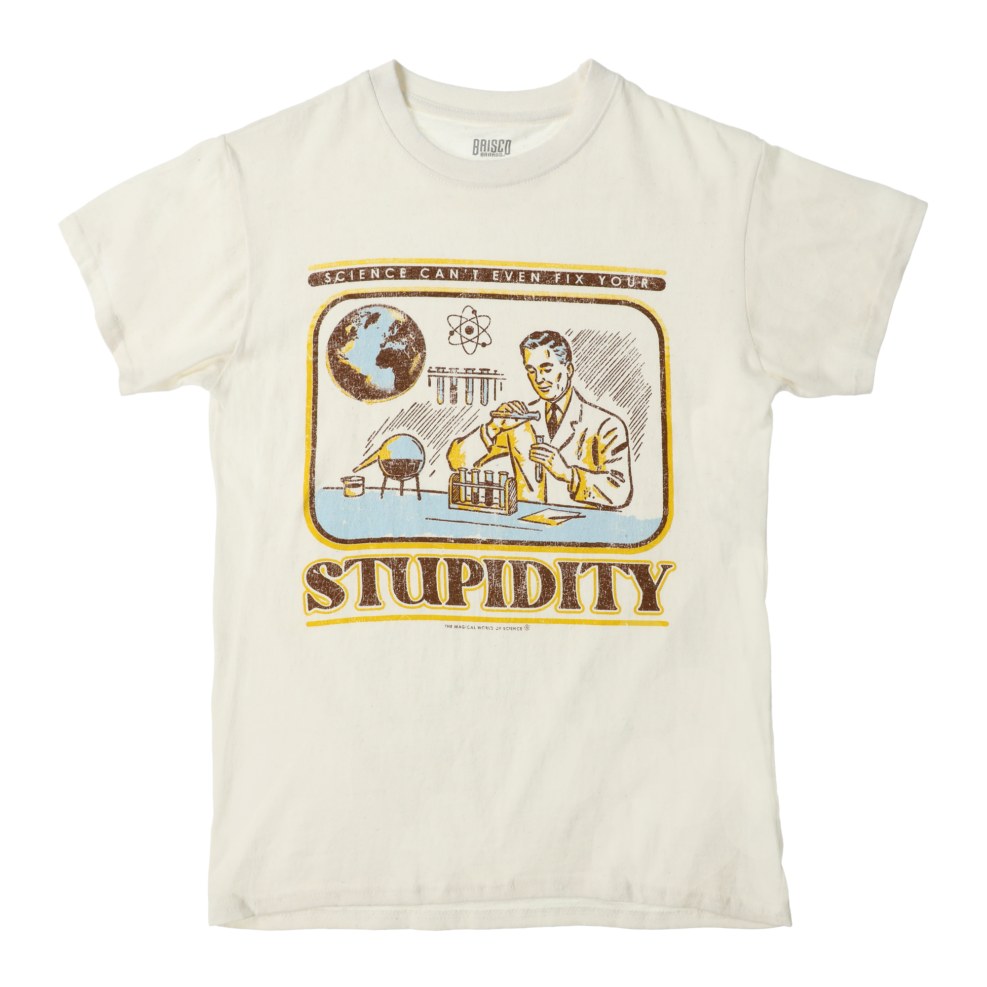 science Can'T Even Fix Your Stupidity' Graphic Tee