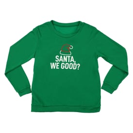 Juniors Holiday Sweatshirt – ‘Santa, We Good?’
