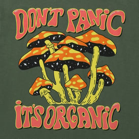 Don't Panic, It's Organic' Mushroom Graphic Tee