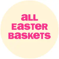 Easter > Build Your Own Basket > All Easter Baskets