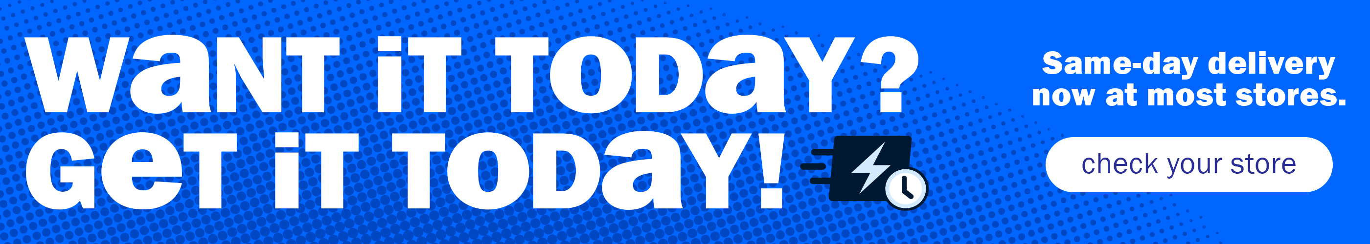 2026-08-07-Desktop-Banner-Request-1Up-Same-Day-Delivery.png